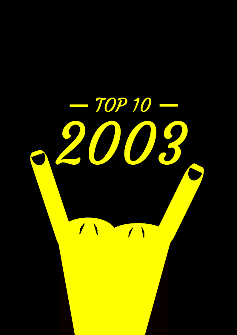 Retro Metal Top 10: 2003